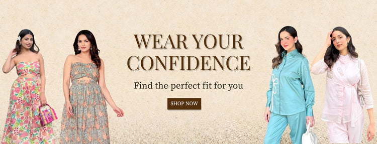 Wear Your Confidence